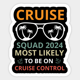 On Cruise Control Squad family vacation cruise Ship travel Sticker